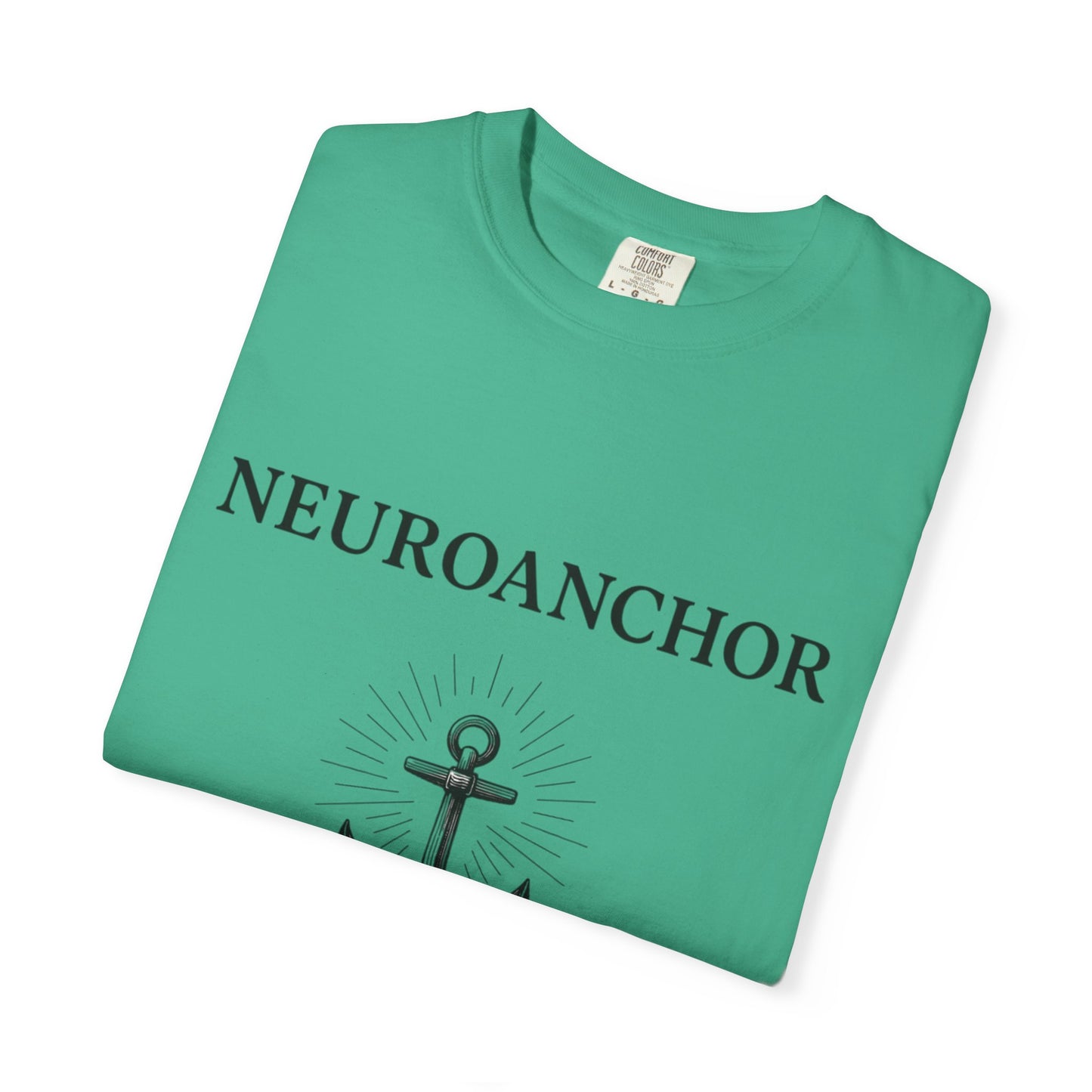 Neuroanchor T-Shirt – Support with Strength, Love with Purpose