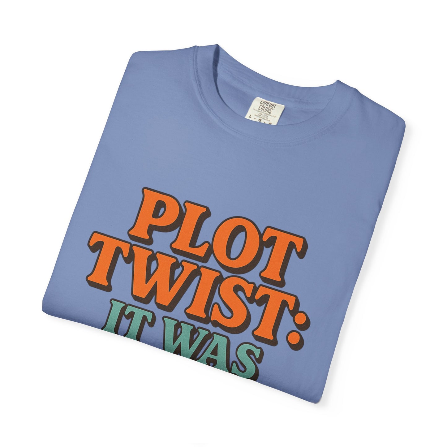 Apparently Autistic T-Shirt – “Plot Twist: It Was Autism All Along”