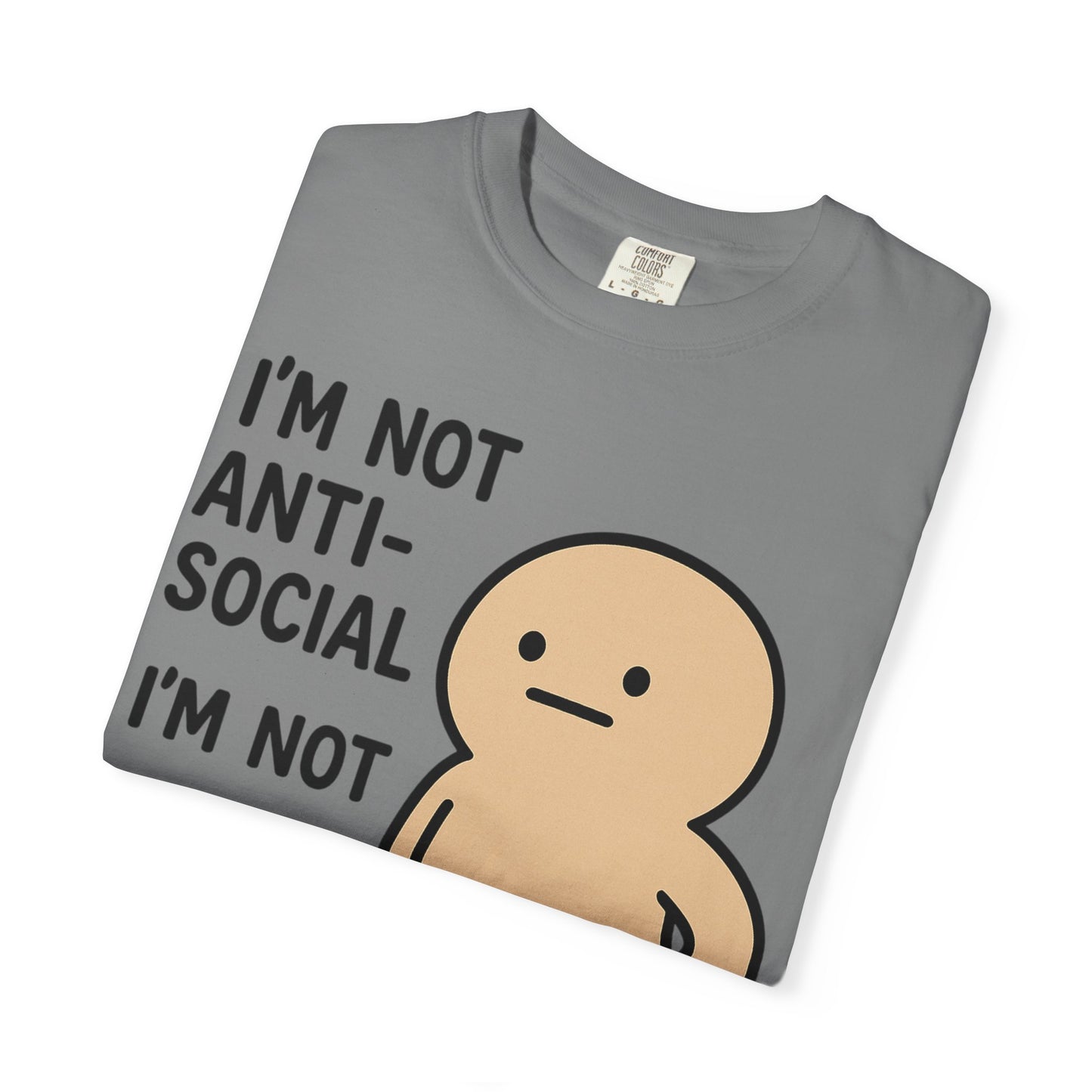 Not Anti-Social, Not Pro-Social Tee