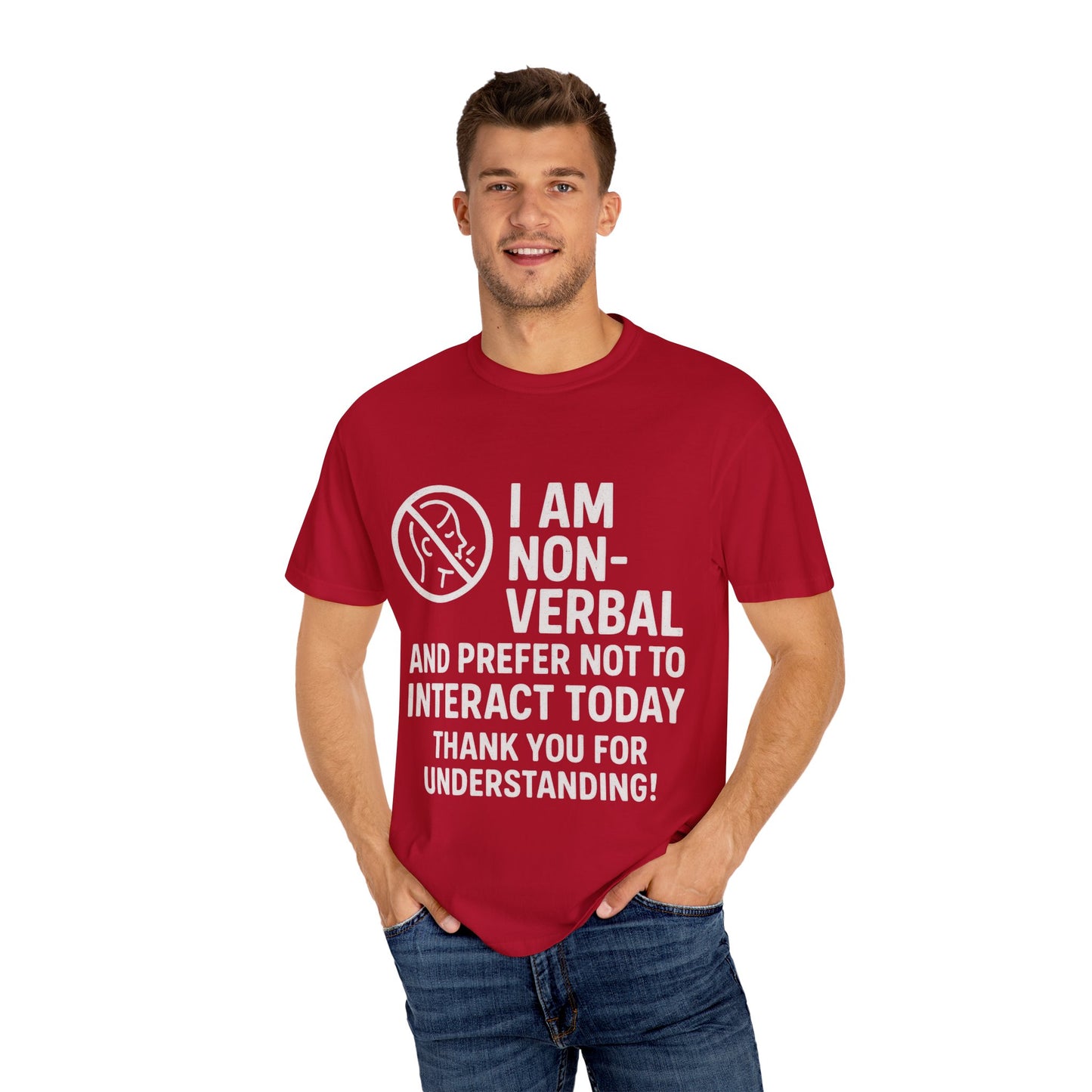 Non-Verbal T-Shirt – “I Am Non-Verbal and Prefer Not to Interact Today”