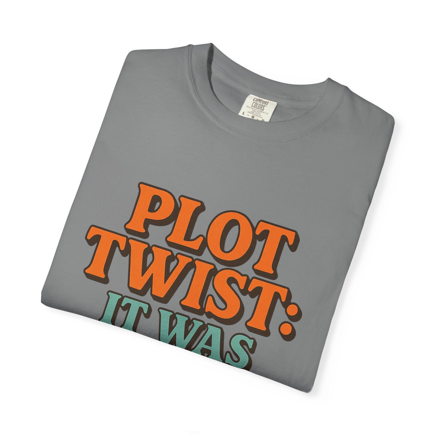 Apparently Autistic T-Shirt – “Plot Twist: It Was Autism All Along”