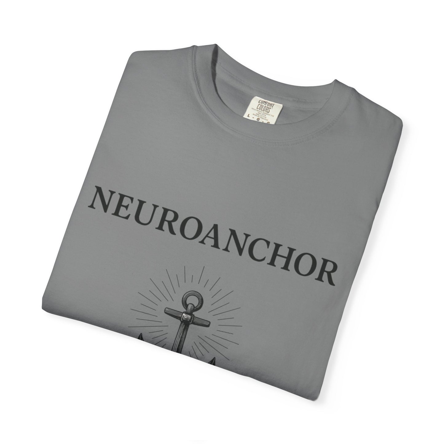 Neuroanchor T-Shirt – Support with Strength, Love with Purpose