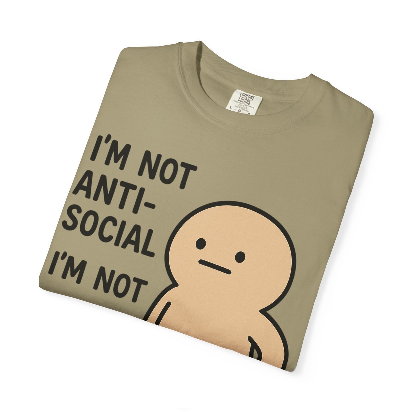 Not Anti-Social, Not Pro-Social Tee