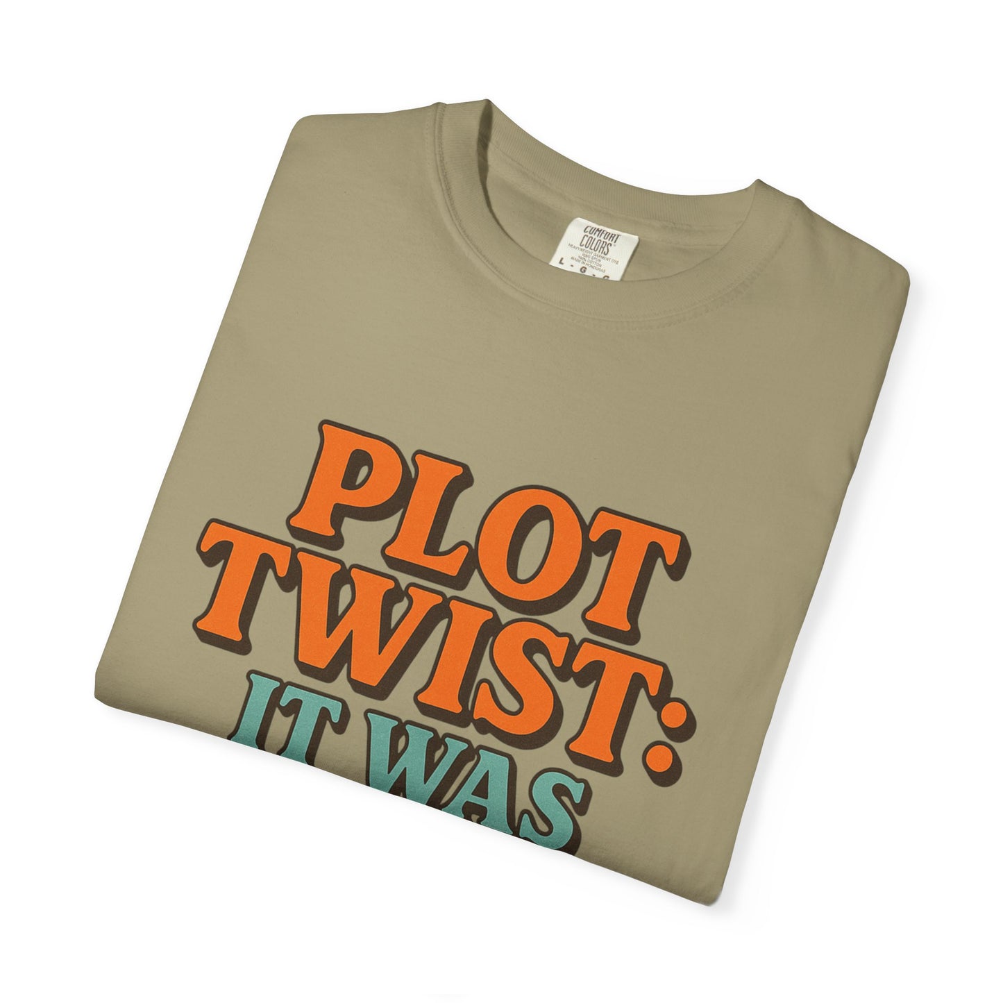 Apparently Autistic T-Shirt – “Plot Twist: It Was Autism All Along”