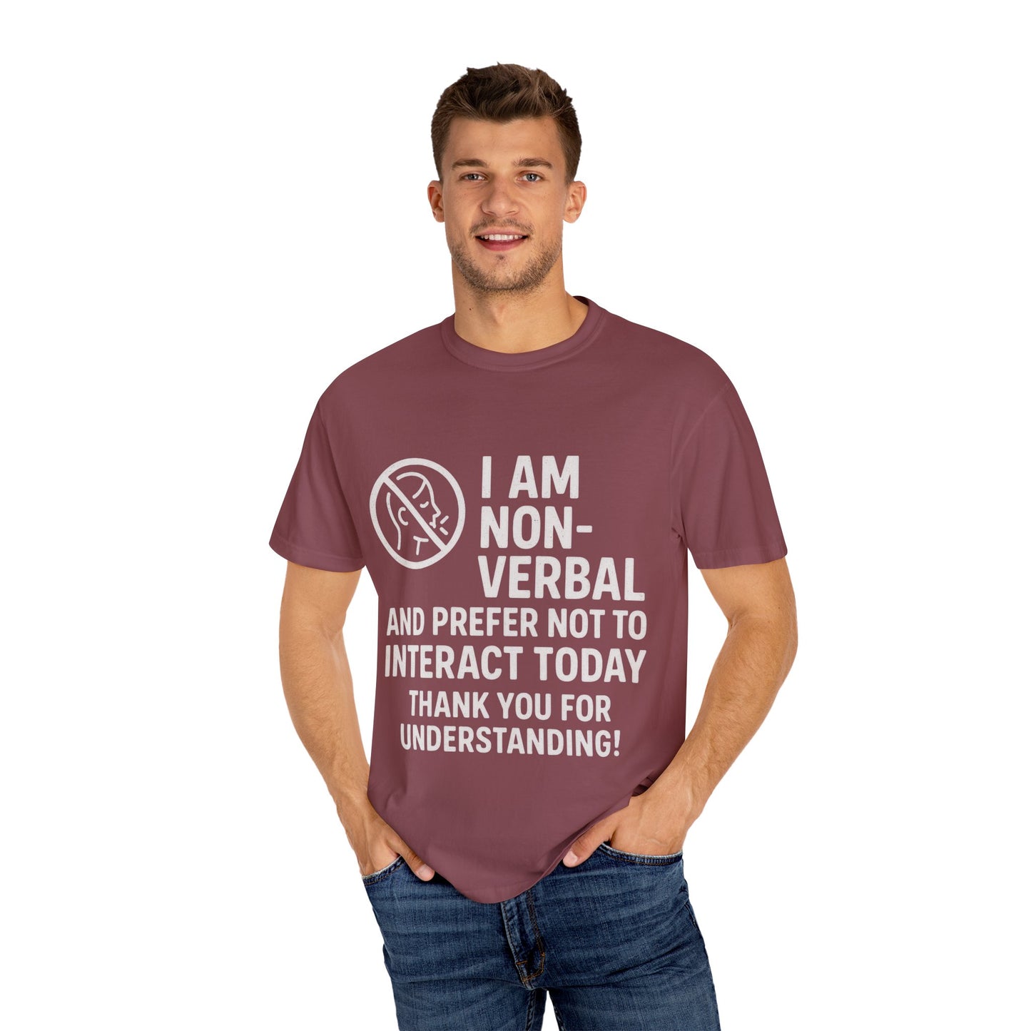 Non-Verbal T-Shirt – “I Am Non-Verbal and Prefer Not to Interact Today”