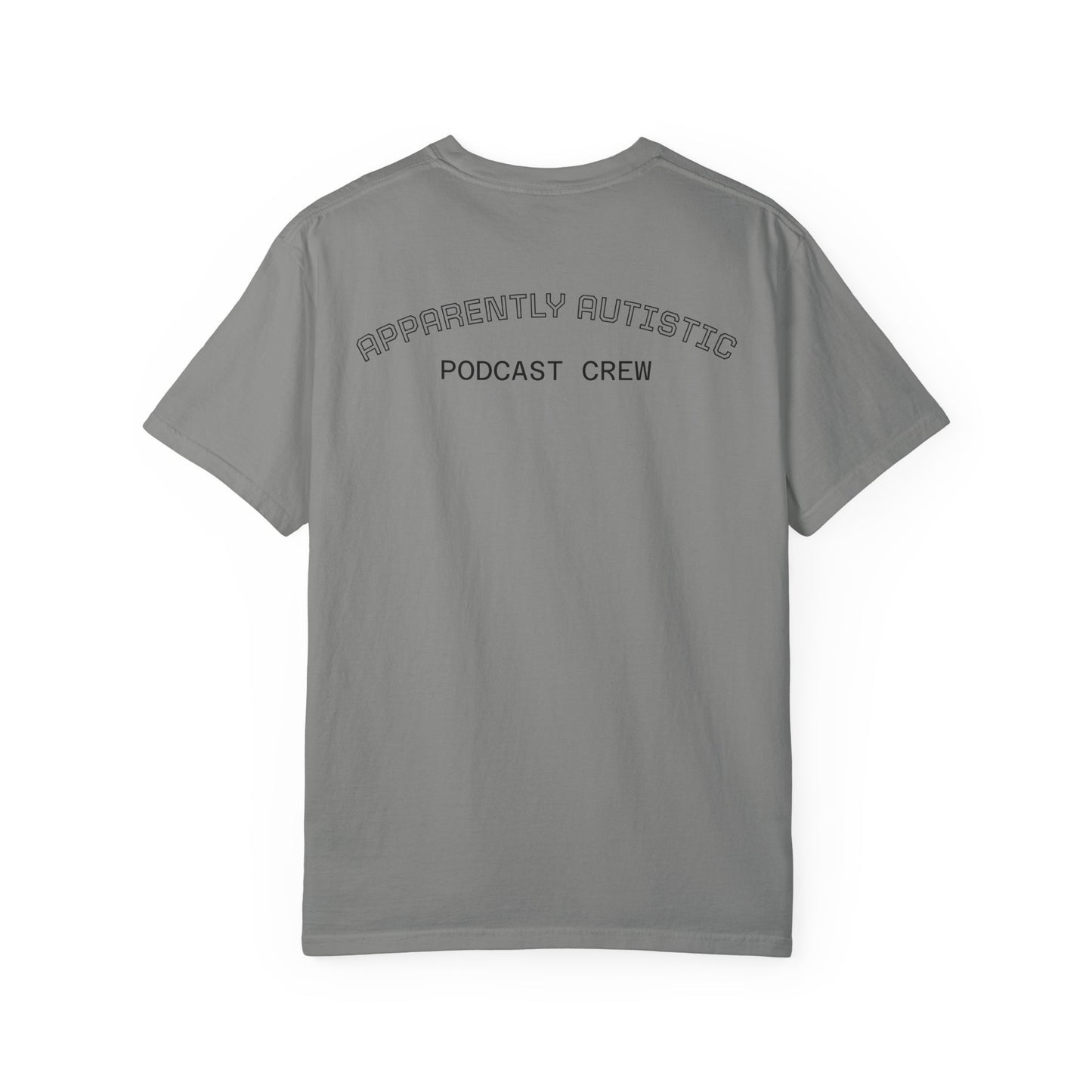 Apparently Autistic Podcast Crew T-Shirt – Official Crew Gear