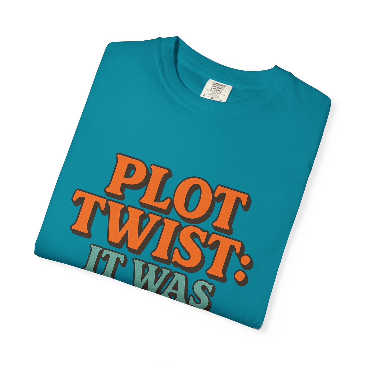 Apparently Autistic T-Shirt – “Plot Twist: It Was Autism All Along”