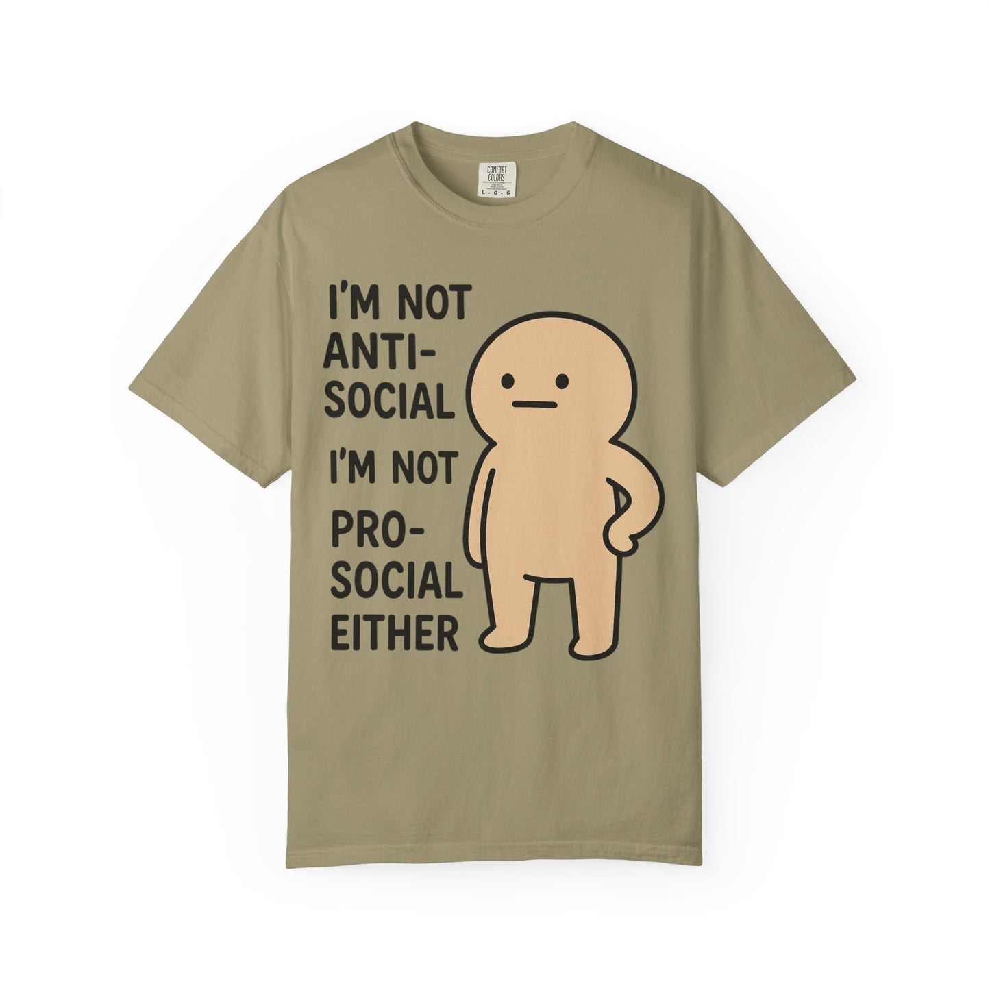 Not Anti-Social, Not Pro-Social Tee