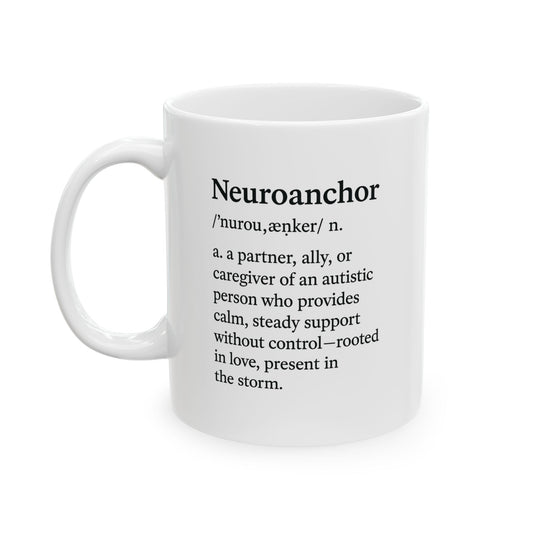 Neuroanchor Definition Mug – For the Ones Who Stay Steady