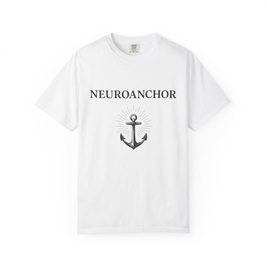 Neuroanchor T-Shirt – Support with Strength, Love with Purpose